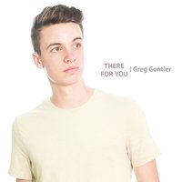 There for You - Greg Gontier