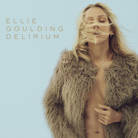 Holding On For Life - Ellie Goulding