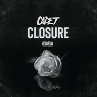 Closure - Cadet