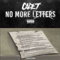 No More Letters - Cadet