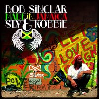 Sound of Freedom - Bob Sinclar, Sly & Robbie, Dollarman