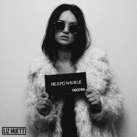 Responsible - Liz Huett