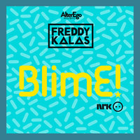 BlimE - Freddy Kalas