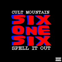 Spell It Out - Cult Mountain