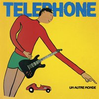 Loin de toi (un peu trop loin) - Téléphone