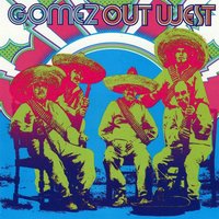 Going Out West - Gomez