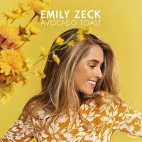 Avocado Toast - Emily Zeck