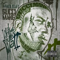 Hard on a Bitch - Gucci Mane, DJ Holiday