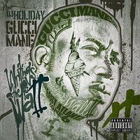 Mvp - Gucci Mane, DJ Holiday, Jagged Edge