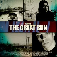 The Great Sun - VOWWS