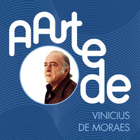 As Cores De Abril - Vinícius de Moraes, Toquinho