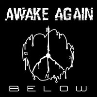 Below - Awake Again