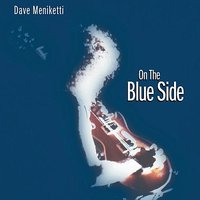 Angel On My Shoulder - Dave Meniketti