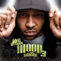 Still My Hood - Joe Budden