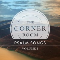 Psalm 42 - The Corner Room