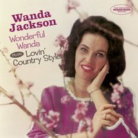 If I Cry Every Time You Hurt Me - Wanda Jackson