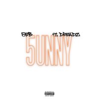 5UNNY - Dreadz, 5EB