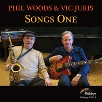 I'll Never Stop Loving You - Phil Woods, Vic Juris
