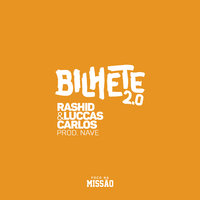 Bilhete 2.0 - Rashid, Luccas Carlos