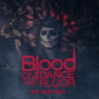 Rest in Peace - Blood On The Dance Floor