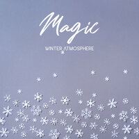 Silver Bells - Christmas Memories, Magic Winter