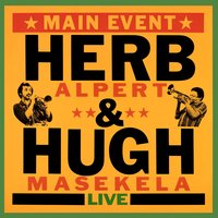 Besame Mucho - Herb Alpert, Hugh Masekela, Hugh Masakela