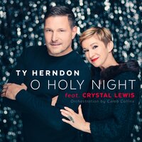 O Holy Night - Ty Herndon