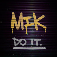 Do It - Mik