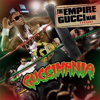 Gorgeous - Gucci Mane, The Empire