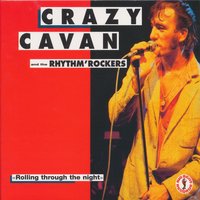 Trouble Trouble - Crazy Cavan & The Rhythm Rockers