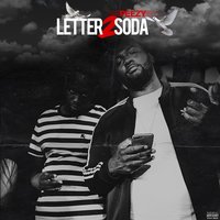 Letter 2 Soda - Peezy