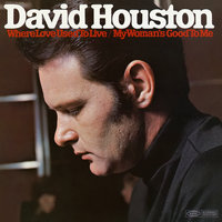 Sweet Lovin' - David Houston