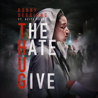 The Hate U Give - Bobby Sessions, Keite Young
