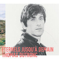 Minuit moins le quart - Thomas Dutronc