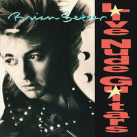 Love Is Repaid By Love Alone - Brian Setzer