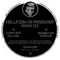 U Don't Quit - Hellfish