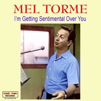 Don't Worry About Me - Mel Torme