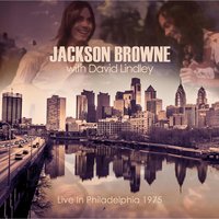 Doctor My Eyes - David Lindley, Jackson Browne