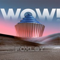 Llegaste - Foxley