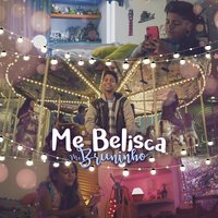 Me Belisca - MC Bruninho, DJ DG, Batidão Stronda