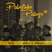 Palozinho, Palozo - Acess, Snupy, Rodriguez
