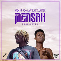 Mensah - Kofi Mole, Kwesi Arthur