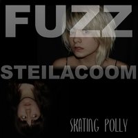 A Little Late - Skating Polly