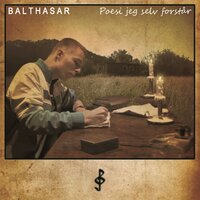 Poesi Jeg Selv Forstår - Balthasar