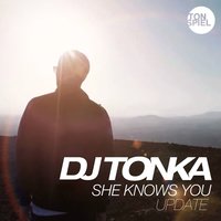 She Knows You - DJ Tonka, Calippo