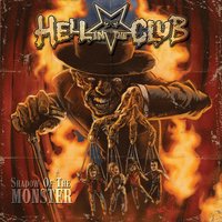 Shadow of the Monster - Hell In the Club