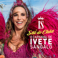 Céu Da Boca / Citação: Tiete Do Chiclete - Ivete Sangalo