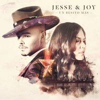 Un besito más - Jesse & Joy, Juan Luis Guerra