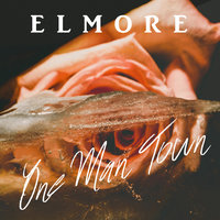 One Man Town - Elmore