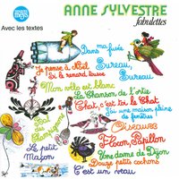 J'ai une maison pleine de fenêtres - Anne Sylvestre